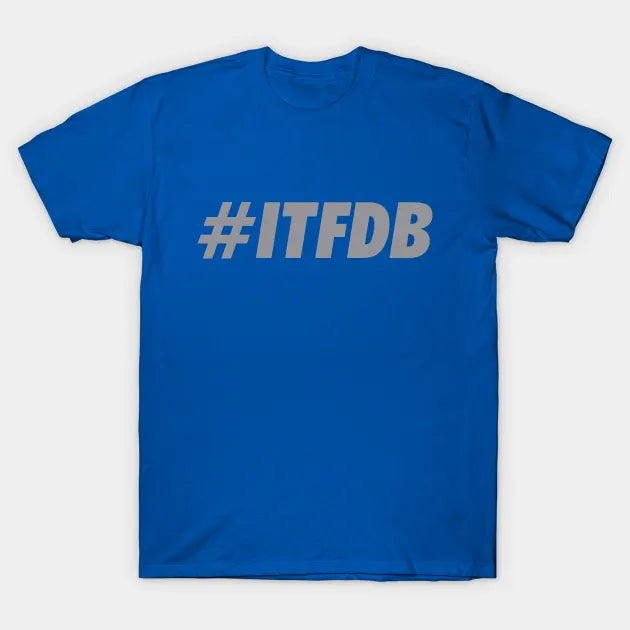 Itfdb, Grey T-Shirt