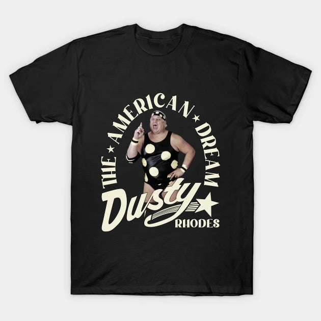 The American Dream - Dusty Rhodes T-Shirt